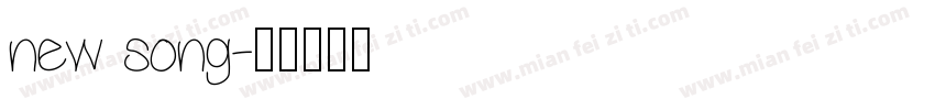 new song字体转换